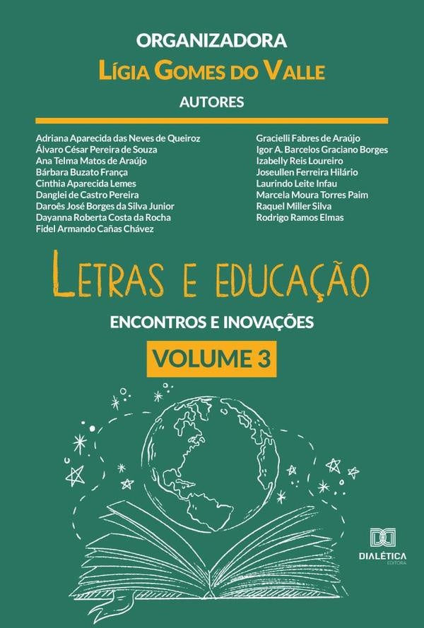Letras e educa??o - encontros e inova??es | LigiaGomesdo Valle