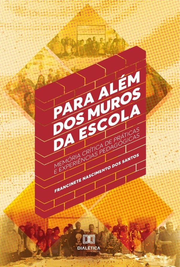 Para Alem dos Muros da Escola | FrancineteNascimentodos Santos