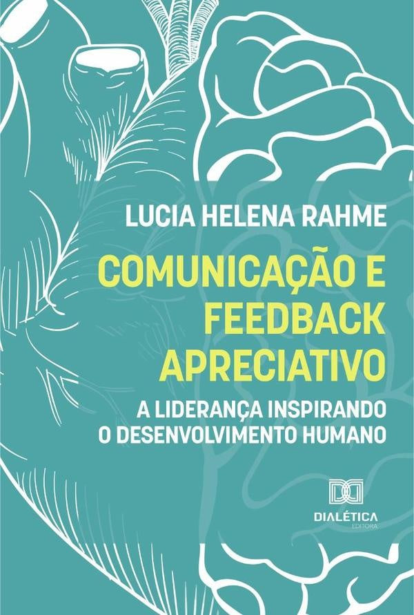 Comunica??o e feedback apreciativo | LuciaHelena Rahme