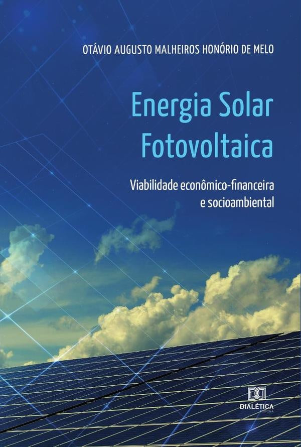 Energia Solar Fotovoltaica | OtavioAugustoMalheirosHonoriode M