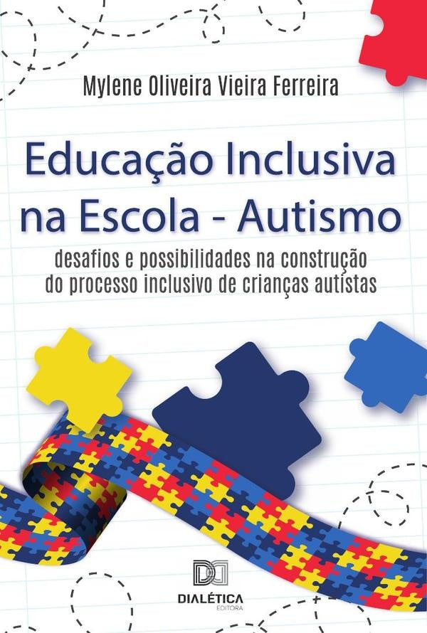 Educa??o Inclusiva na Escola - Autismo | MyleneOliveiraVieira Ferreira