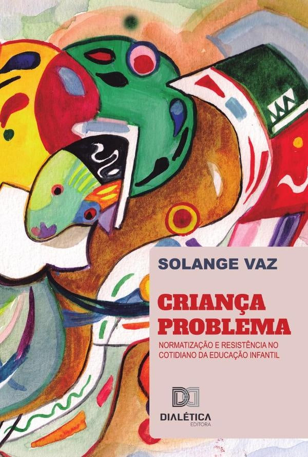 Crian?a-problema | Solange Vaz