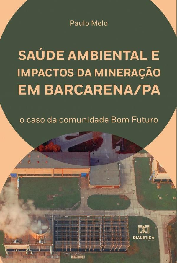 Saude ambiental e impactos da minera??o em Barcarena/PA | Paulo Melo