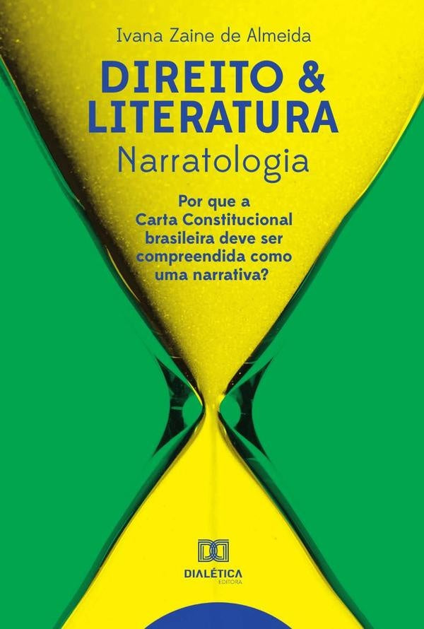 Direito & literatura - narratologia | IvanaZainede Almeida