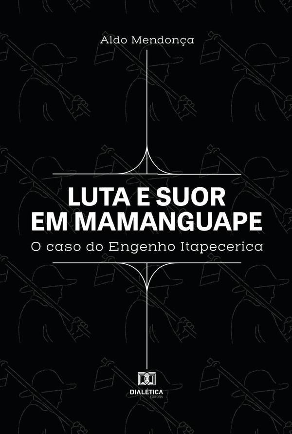 Luta e suor em Mamanguape | Aldo Mendon?a