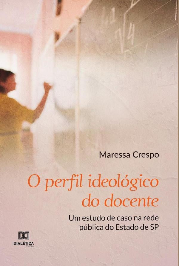 O perfil ideologico do docente | Maressa Crespo