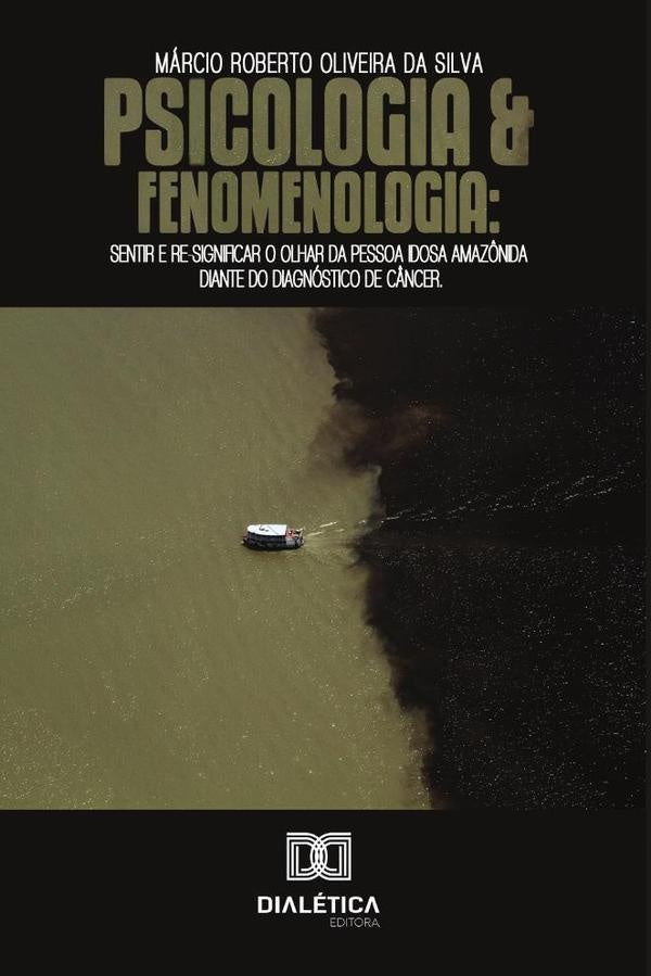 Psicologia e Fenomenologia | MarcioRobertoOliveirada Silva