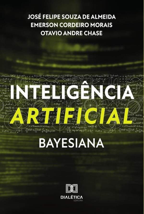 Intelig?ncia Artificial Bayesiana | JoseFelipeSouzade Almeida