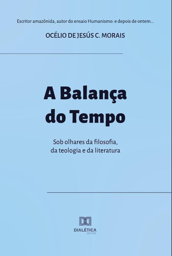 A Balan?a do Tempo | OceliodeJesusCarneirode Morais