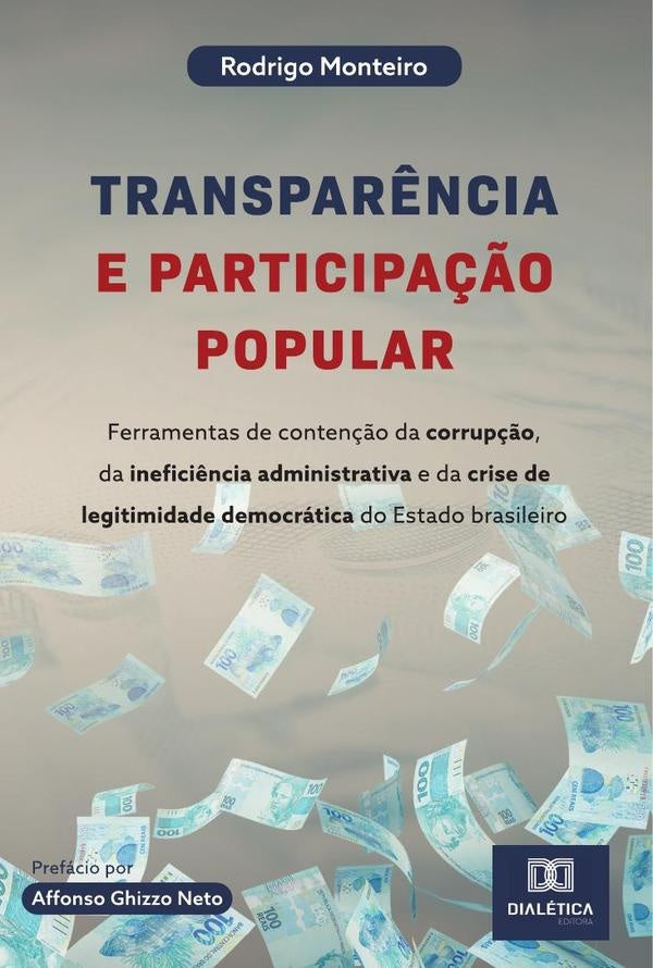 Transpar?ncia e participa??o popular | Rodrigo Monteiro