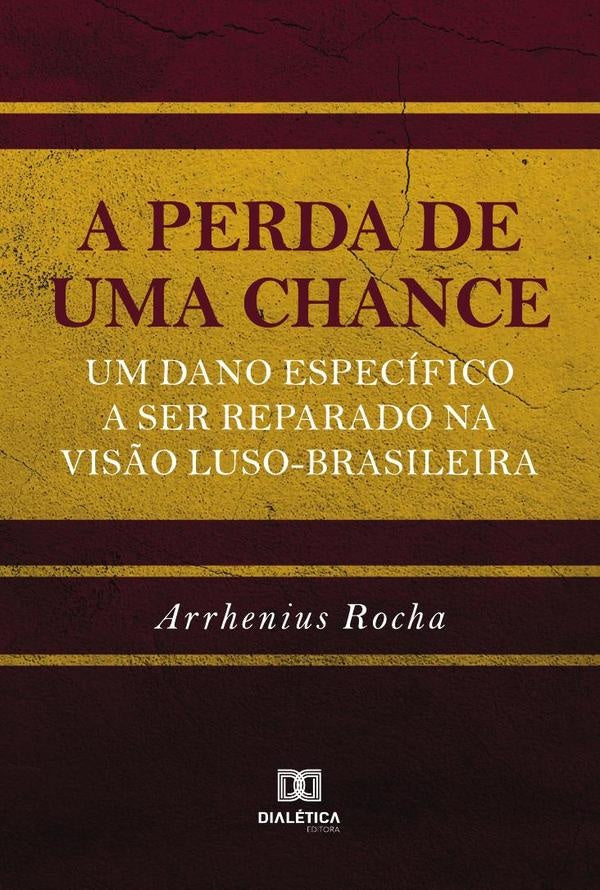 A perda de uma chance | FranciscoArrheniusBarrosda Rocha