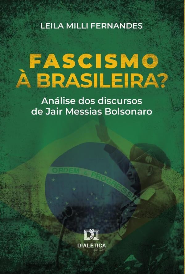 Fascismo ? brasileira? | LeilaMilli Fernandes