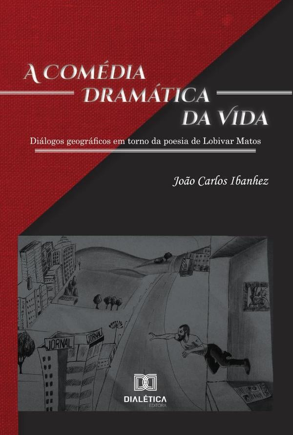 A Comedia Dramatica da Vida | Jo?oCarlos Ibanhez