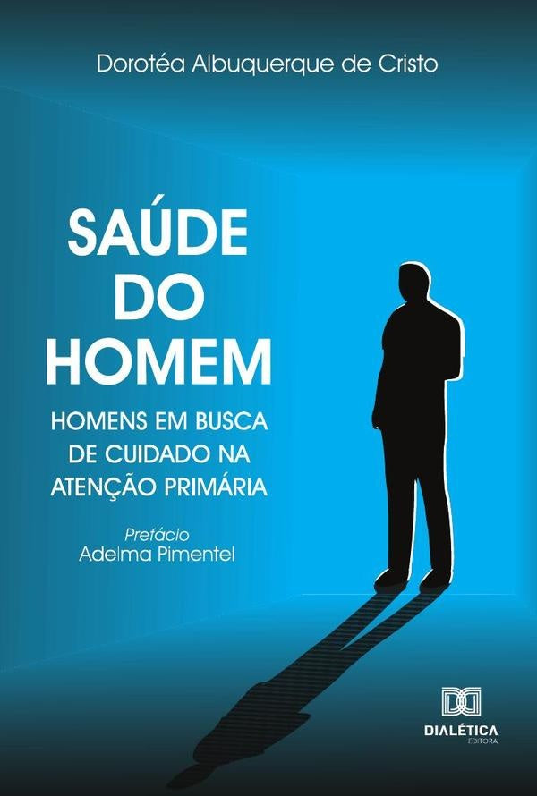 Saude do homem | DoroteaAlbuquerquede Cristo