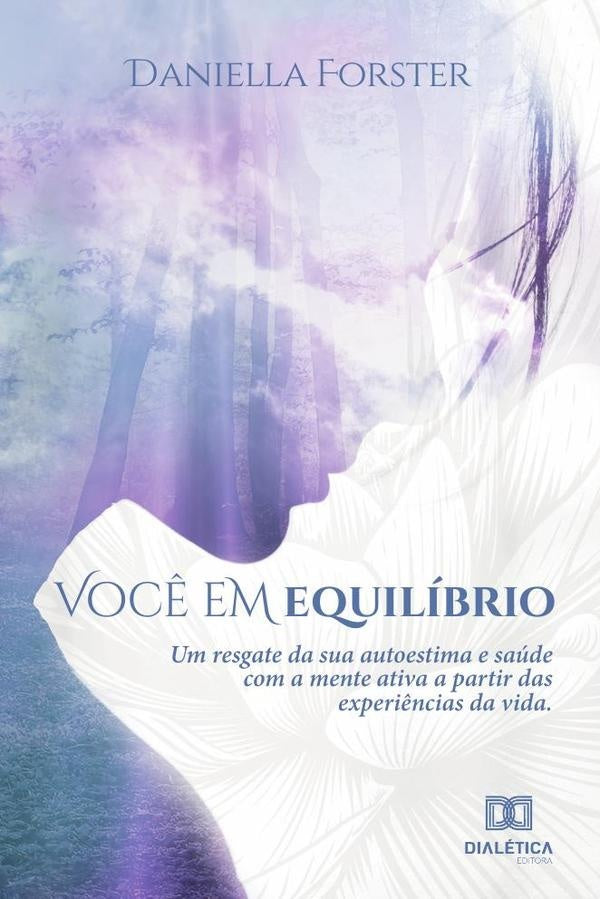 Voc? em equilibrio | Daniella Forster