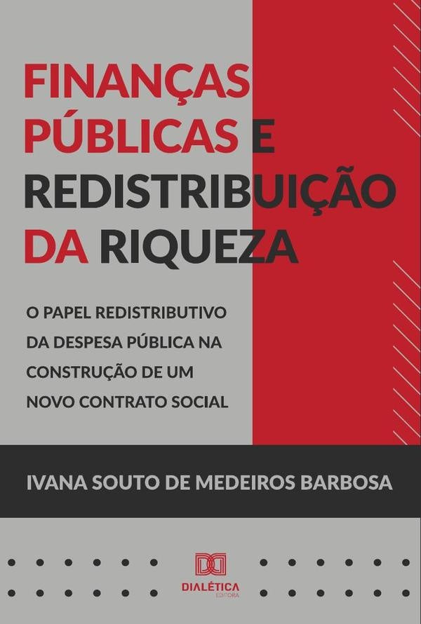 Finan?as publicas e redistribui??o da riqueza | IvanaSoutodeMedeiros Barbosa