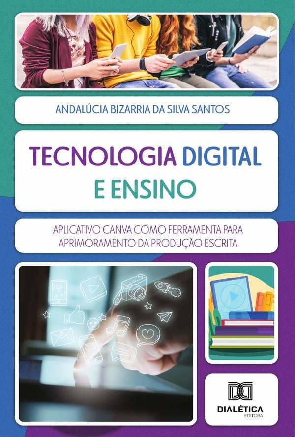 Tecnologia Digital e Ensino | AndaluciaBizarriadaSilva Santos
