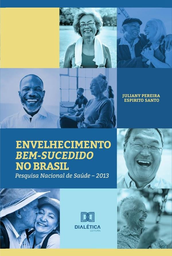 Envelhecimento bem-sucedido no Brasil | JulianyPereiraEspirito Santo