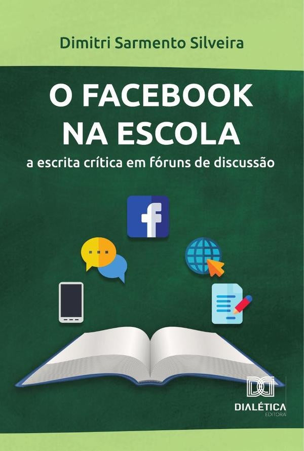 O Facebook na escola | DimitriSarmento Silveira