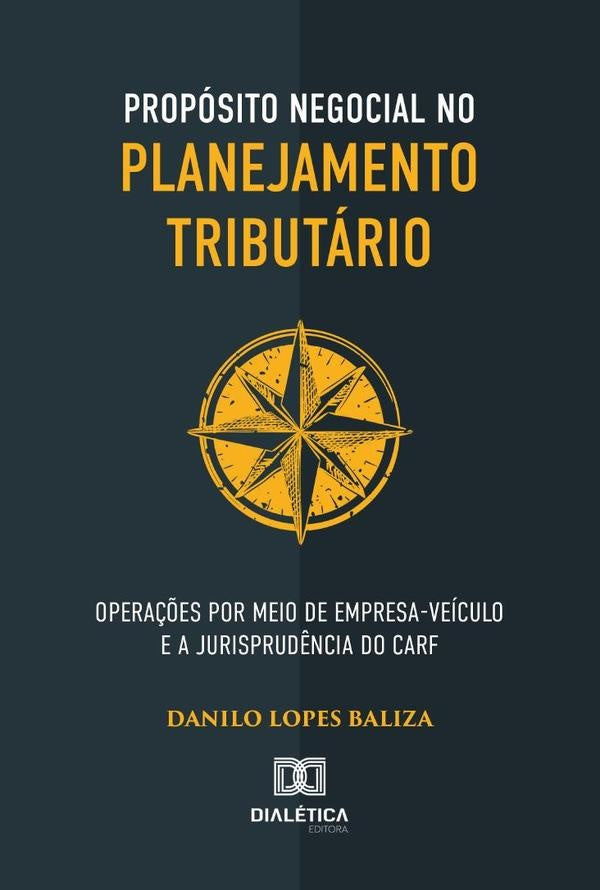Proposito negocial no planejamento tributario | DaniloLopes Baliza