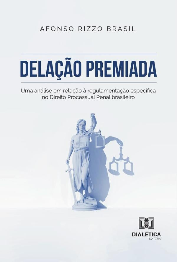Dela??o Premiada | AfonsoRizzo Brasil