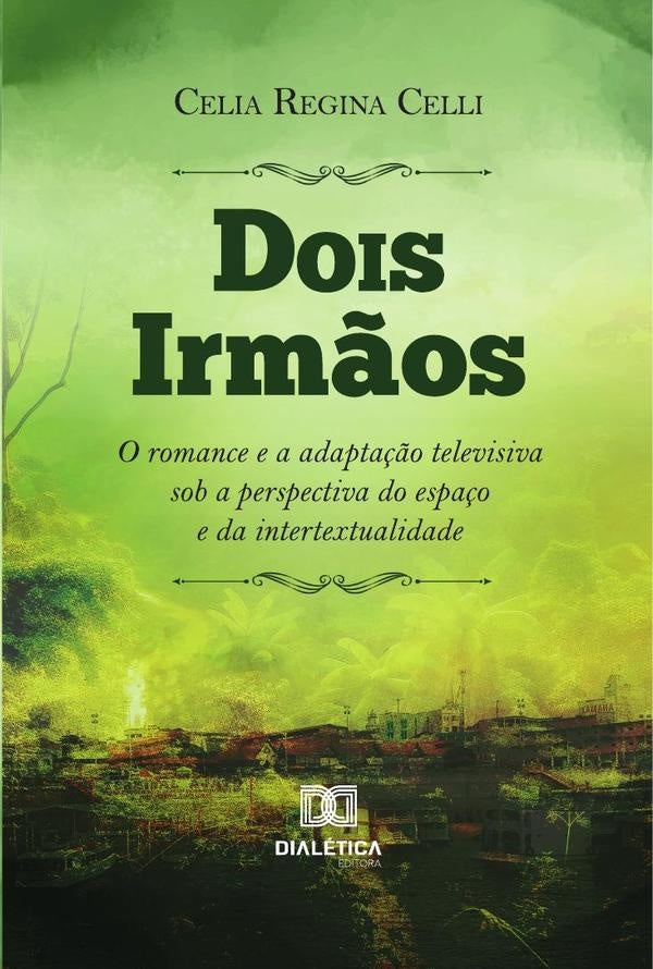 Dois Irm?os | CeliaRegina Celli