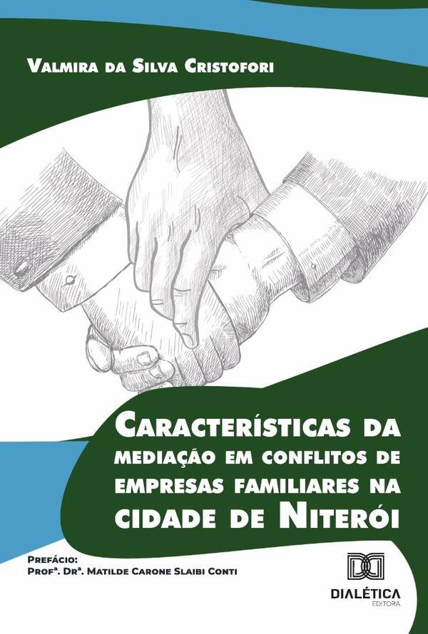 Caracteristicas Da Media??o Em Conflitos De Empresas Familiares Na Cidade De Niteroi | ValmiraDaSilva Cristofori