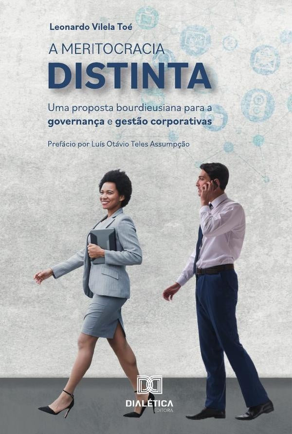 A Meritocracia Distinta | LeonardoVilela Toe
