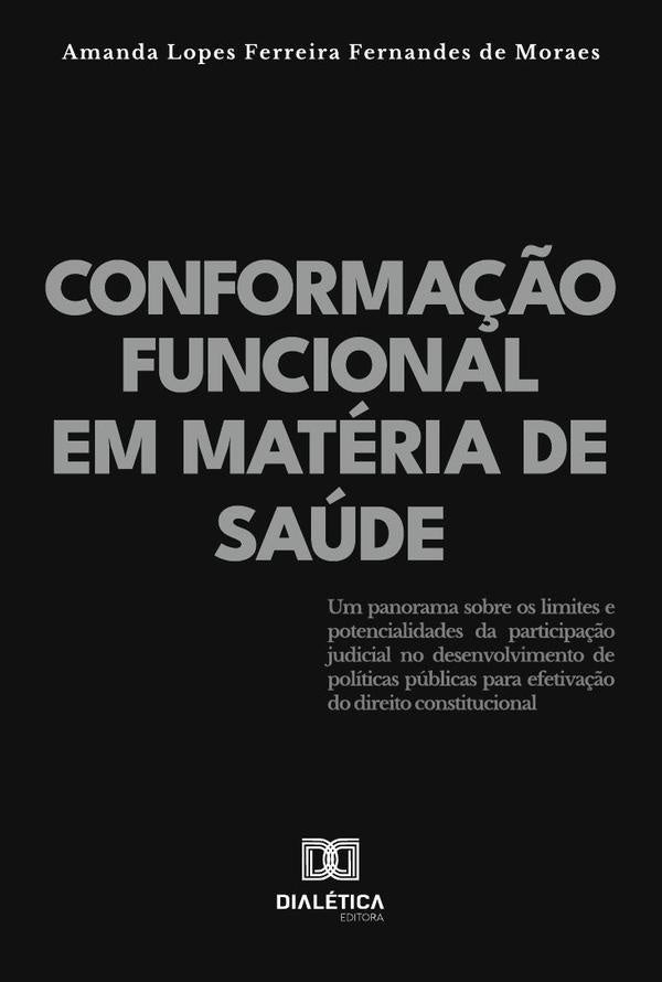 Conforma??o Funcional Em Materia De Saude | AmandaLopesFerreiraFernandesDe Moraes
