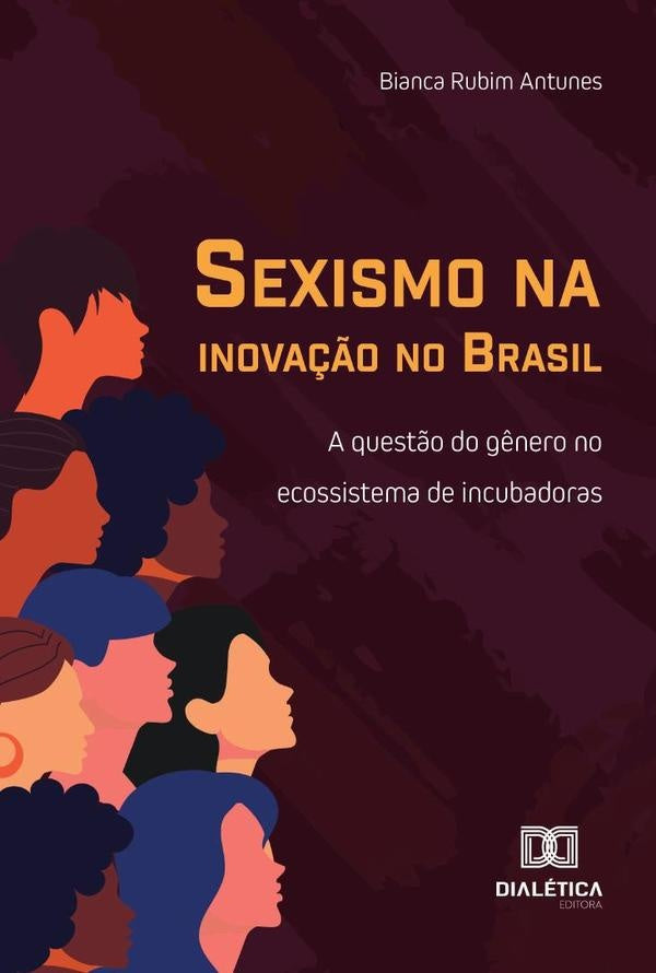 Sexismo Na Inova??o No Brasil | BiancaRubim Antunes