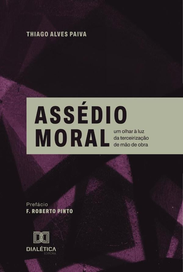 Assedio Moral | ThiagoAlves Paiva