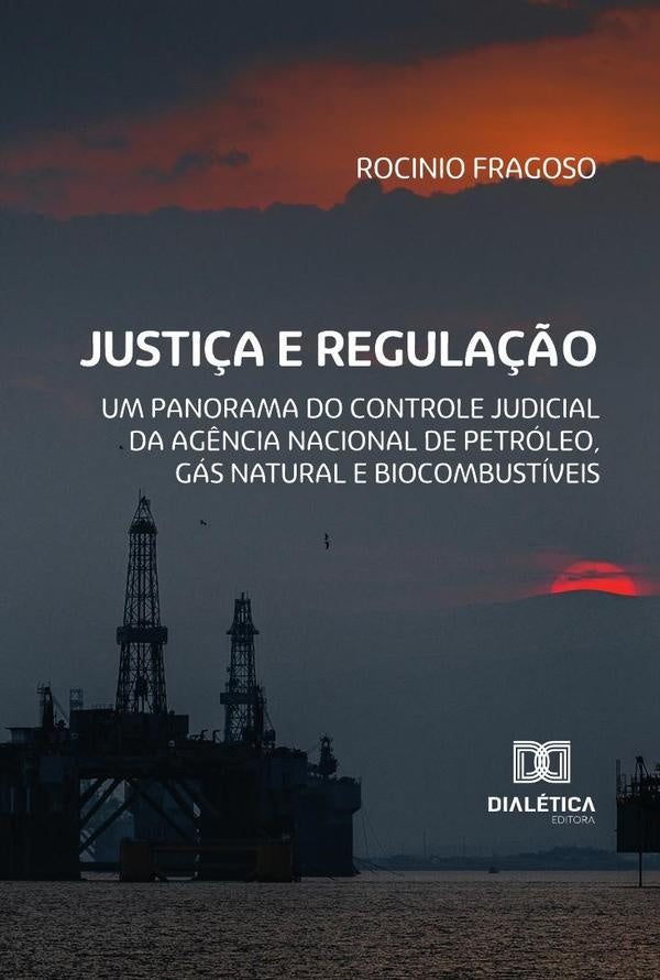 Justi?a E Regula??o | Rocinio Fragoso