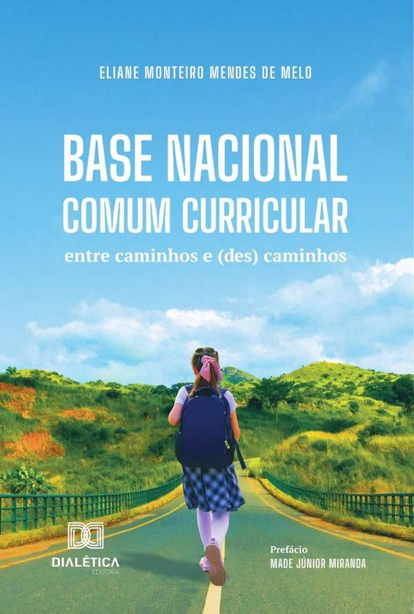 Base Nacional Comum Curricular | ElianeMonteiroMendesDe Melo