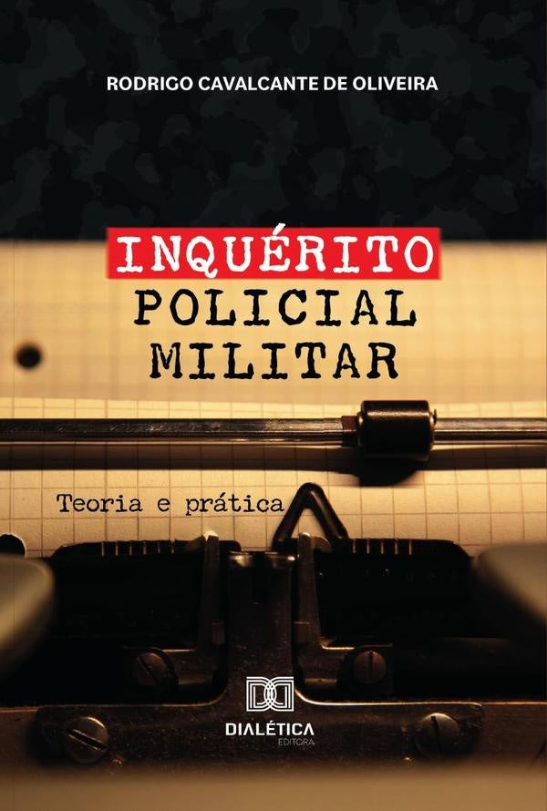 Inquerito Policial Militar | RodrigoCavalcanteDe Oliveira