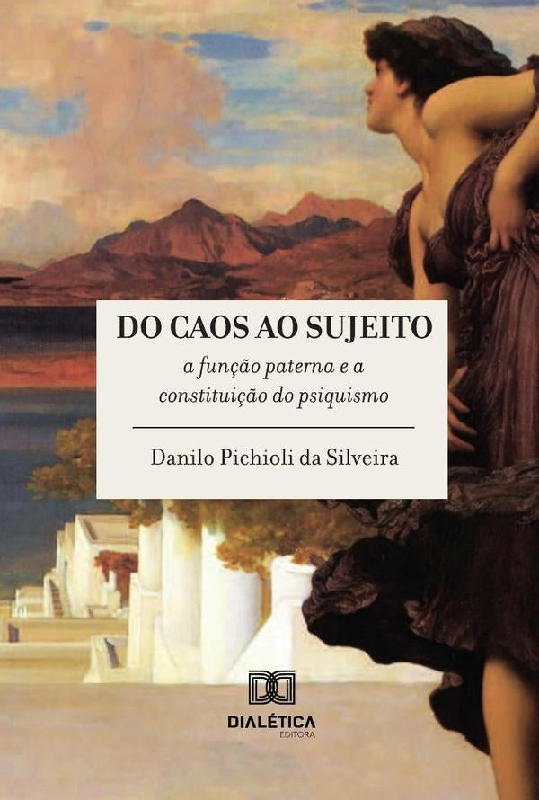 Do Caos Ao Sujeito | DaniloPichioliDa Silveira