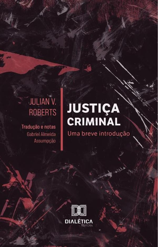 Justi?a Criminal | JulianV. Roberts