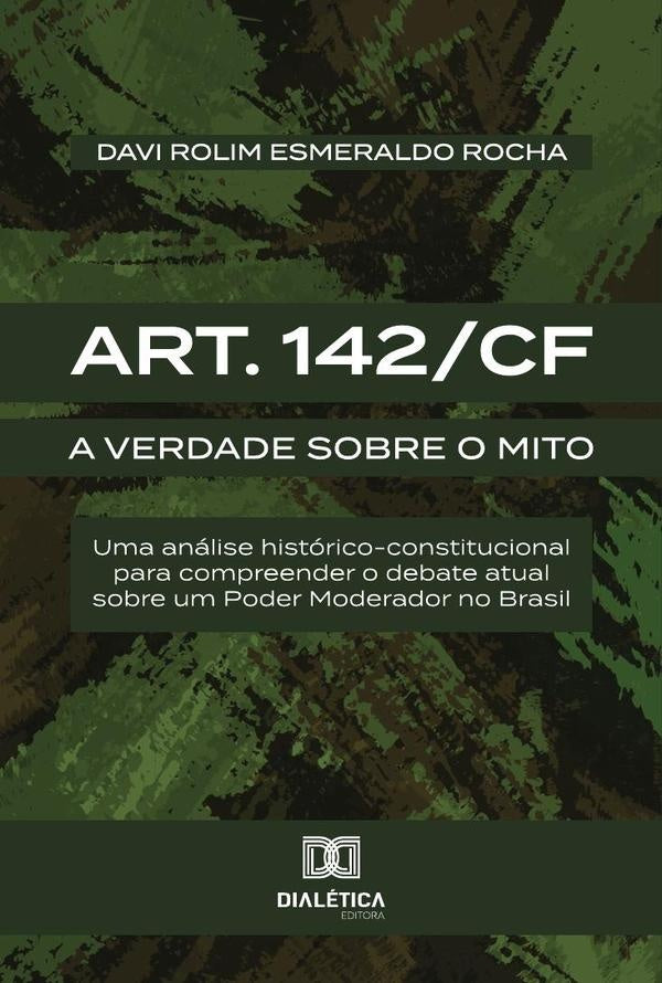 Art. 142/Cf | DaviRolimEsmeraldo Rocha