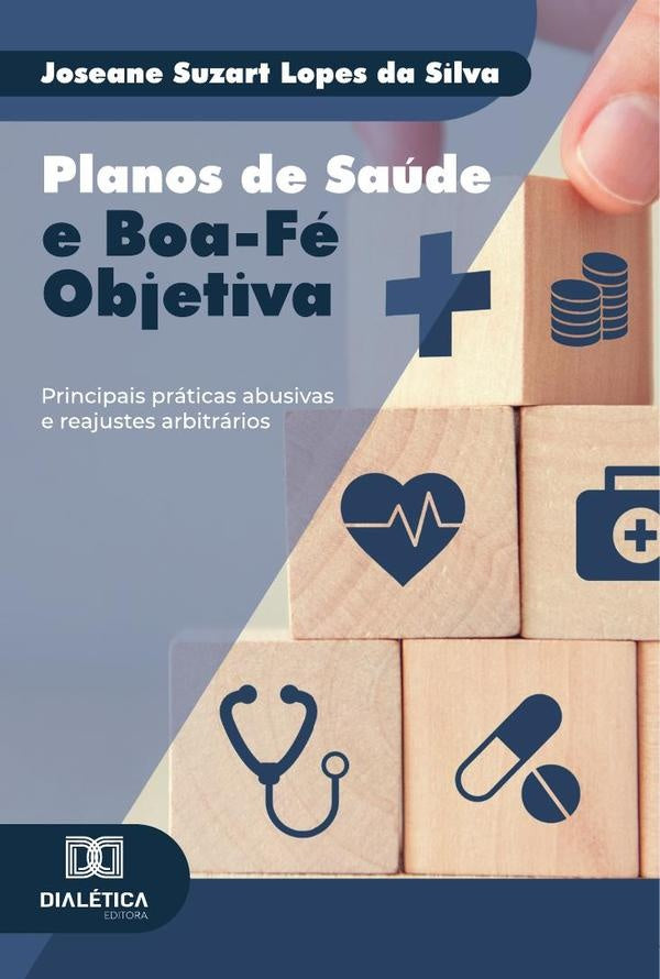 Planos De Saude E Boa-Fe Objetiva | JoseaneSuzartLopesda Silva