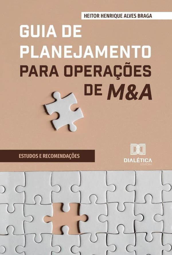 Guia De Planejamento Para Opera??es De M&A | HeitorHenriqueAlves Braga