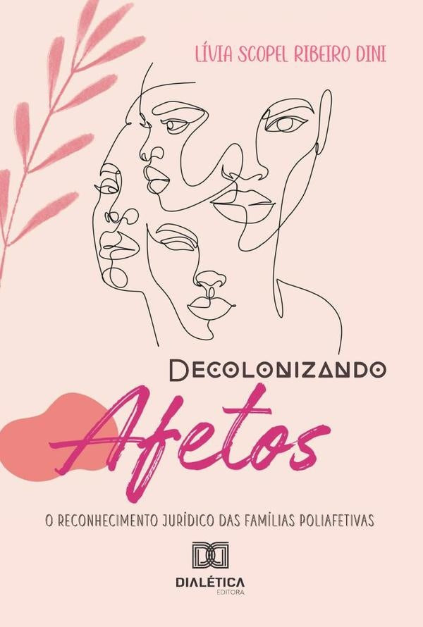 Decolonizando Afetos | LiviaScopelRibeiro Dini