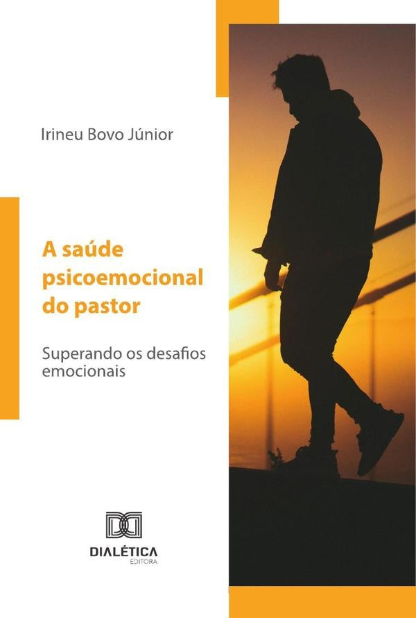 A Saude Psicoemocional Do Pastor | IrineuBovo Junior