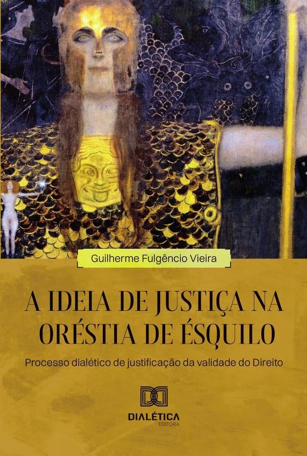 A Ideia De Justi?a Na Orestia De esquilo | GuilhermeFulg?ncio Vieira