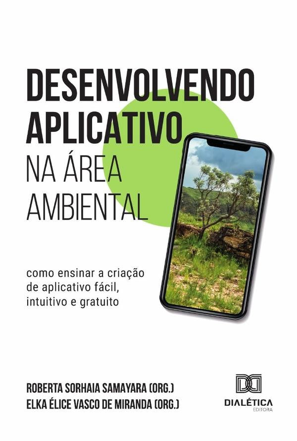 Desenvolvendo Aplicativo Na area Ambiental | RobertaSorhaia Samayara