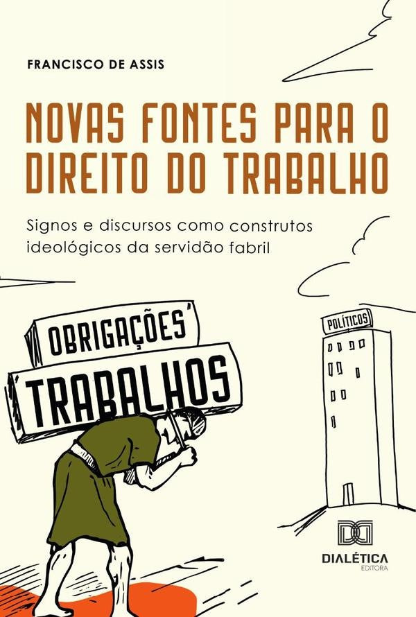 Novas Fontes Para O Direito Do Trabalho | FranciscoDe Assis