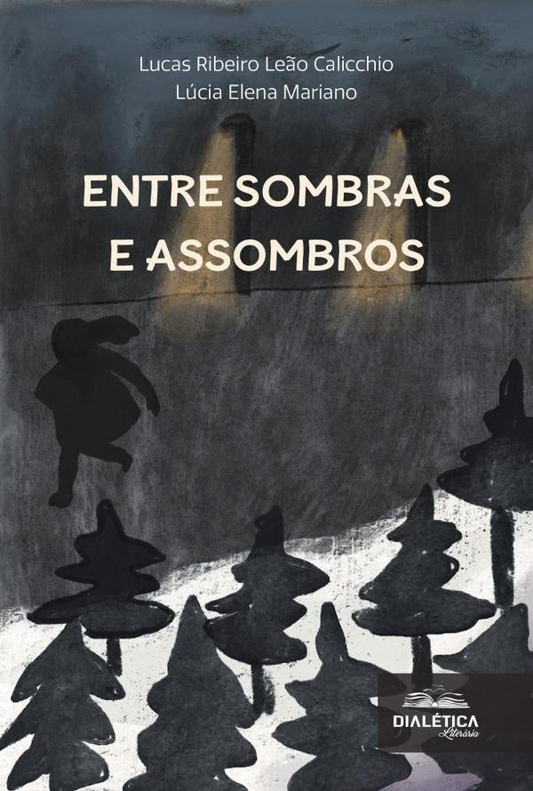 Entre Sombras E Assombros | LucasRibeiroLe?o Calicchio