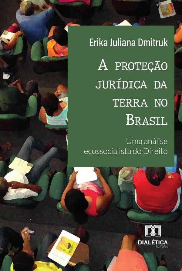 A Prote??o Juridica Da Terra No Brasil | Dmitruk.Erika Juliana