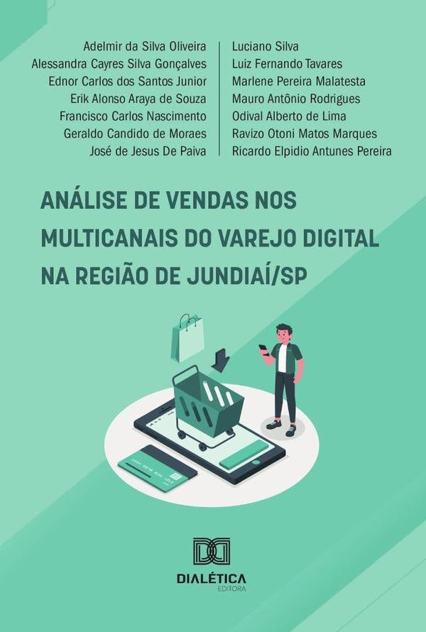 Analise De Vendas Nos Multicanais Do Varejo Digital Na Regi?o De Jundiai/Sp | RavizoOtoniMatos Marques