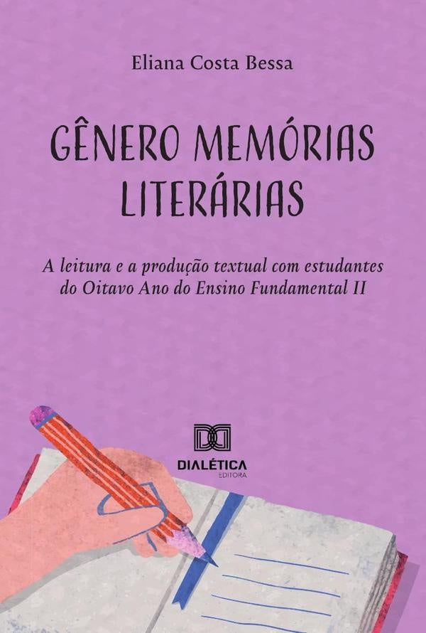 G?nero Memorias Literarias | ElianaCosta Bessa