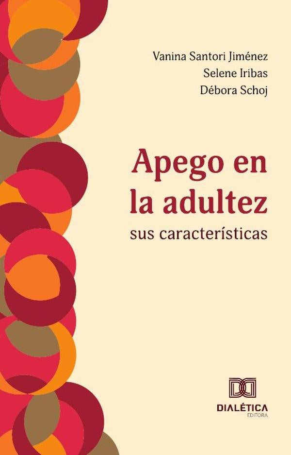 Apego en la adultez | Selene Iribas
