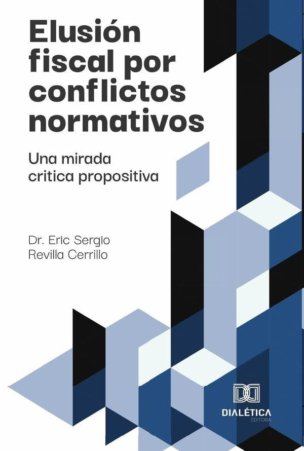 Elusion fiscal por conflictos normativos | EricSergioRevilla Cerrillo
